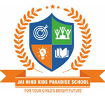 Jai Hind Kids Paradise School                   